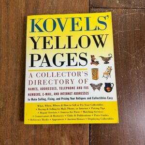 Kovels' Yellow Pages: A Collector's Directory 1999 Selling Repair & Information‎